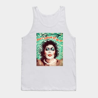 Don't Dream It, Be It Tank Top